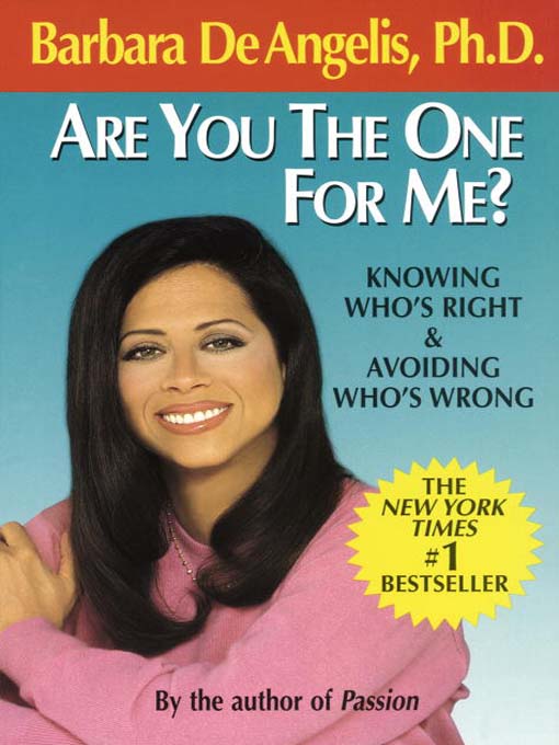 Title details for Are You the One for Me? by Barbara De Angelis - Available